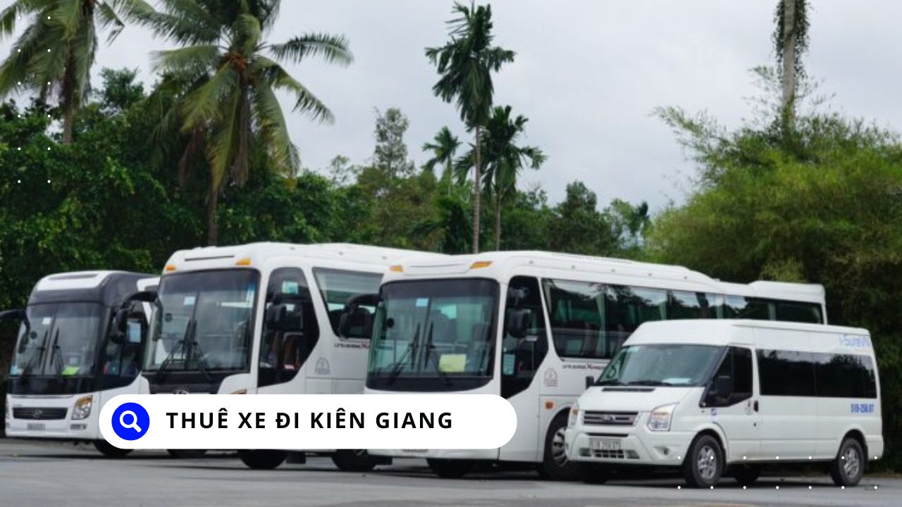 Thuê Xe Đi Kiên Giang
