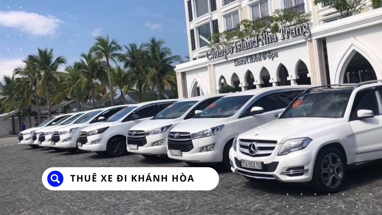 Thuê Xe Đi Khánh Hoà