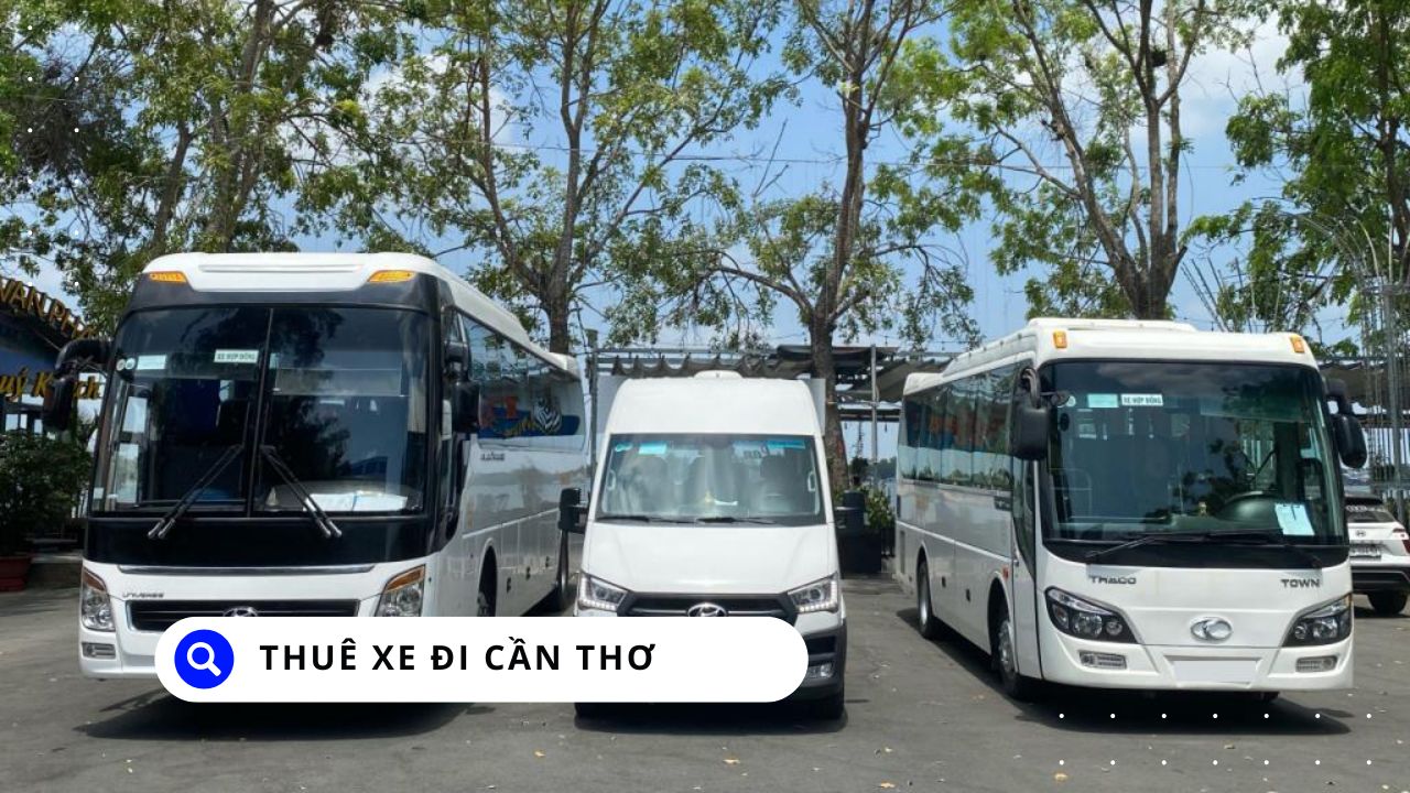 Thuê Xe Đi Cần Thơ
