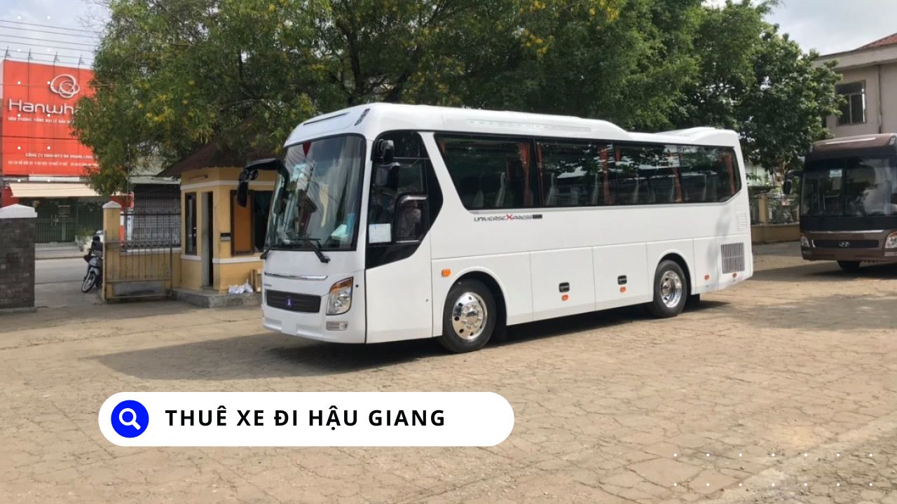 Thuê Xe Đi Hậu Giang