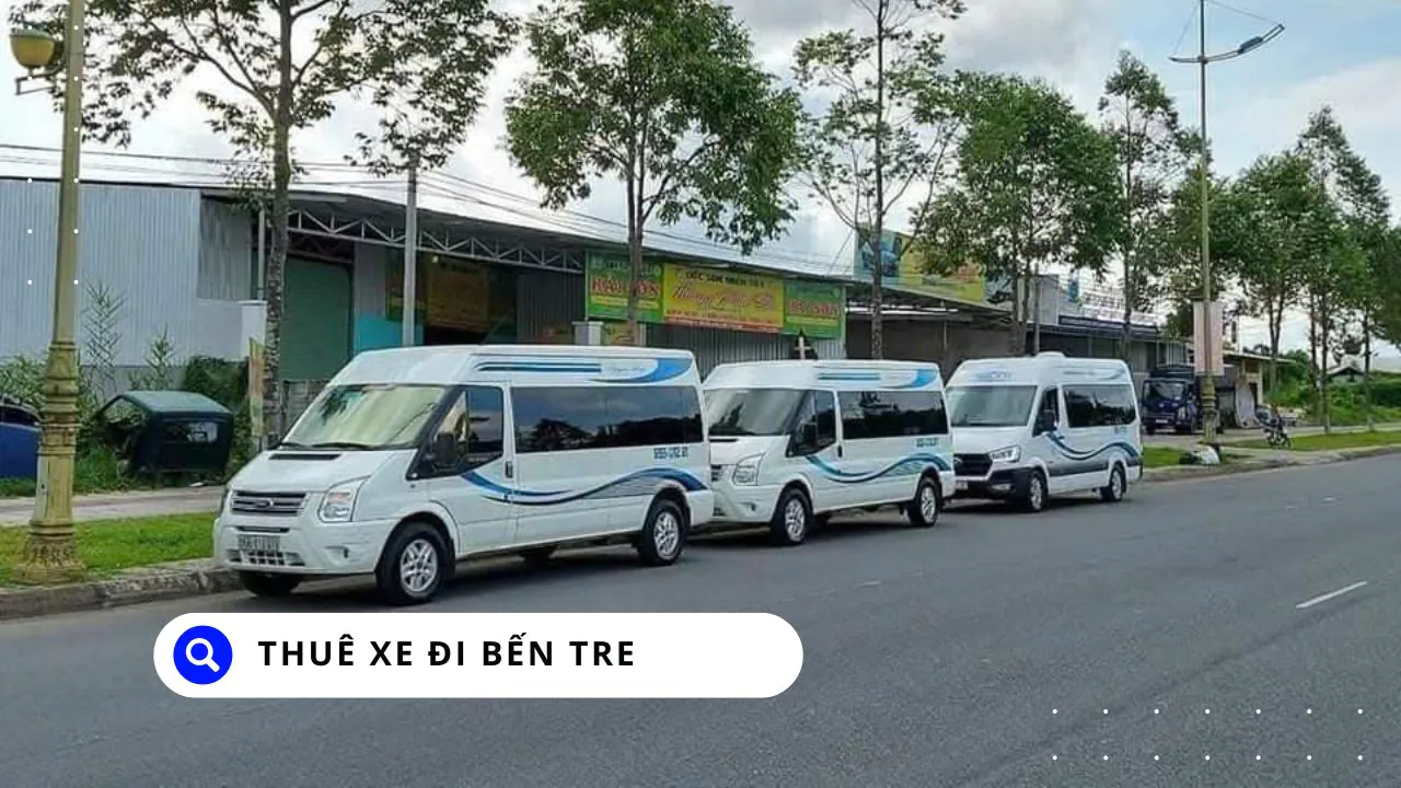 Thuê Xe Đi Bến Tre