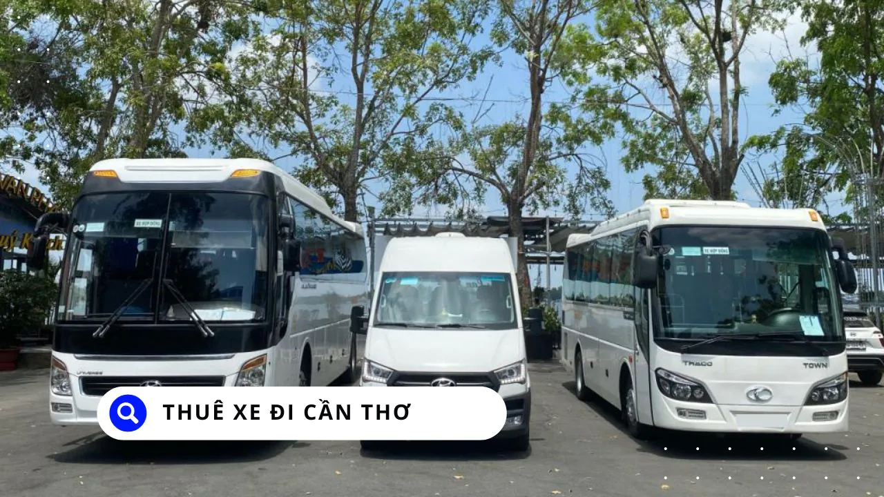 Thuê Xe Đi Cần Thơ